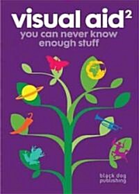 Visual Aid 2 : You Can Never Know Enough Stuff (Paperback)