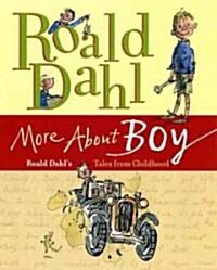 More about Boy: Roald Dahls Tales from Childhood (Hardcover)