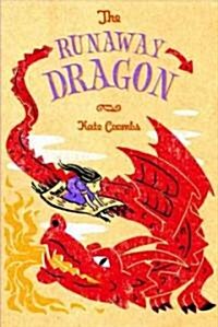 The Runaway Dragon (Hardcover)