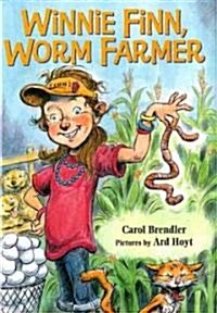 Winnie Finn, Worm Farmer (Hardcover)