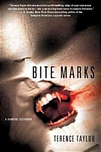 [중고] Bite Marks: A Vampire Testament (Paperback)