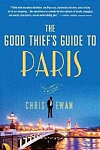 The Good Thiefs Guide to Paris: A Mystery (Paperback)