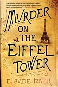 Murder on the Eiffel Tower: A Victor Legris Mystery (Paperback)