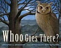 Whoo Goes There? (Hardcover)