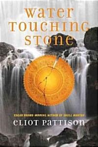 Water Touching Stone (Paperback)