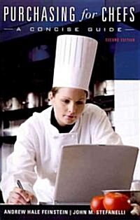 Purchasing for Chefs: A Concise Guide (Paperback, 2)