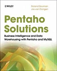 [중고] Pentaho Solutions : Business Intelligence and Data Warehousing with Pentaho and MySQL (Paperback)