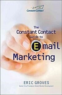The Constant Contact Guide to Email Marketing (Hardcover)