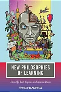 New Philosophies of Learning (Paperback)