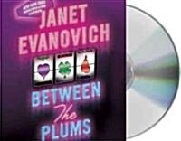 Between the Plums: Visions of Sugar Plums, Plum Lovin, and Plum Lucky (Audio CD)