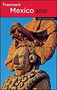 Frommers 2010 Mexico (Paperback, Map)