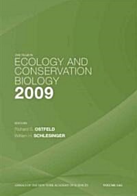 The Year in Ecology and Conservation Biology 2009, Volume 1162 (Paperback)