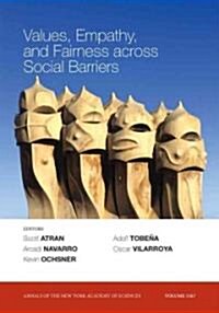 Values, Empathy, and Fairness Across Social Barriers, Volume 1167 (Paperback)