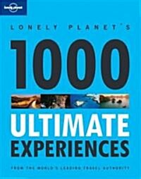 [중고] Lonely Planet 1000 Ultimate Experiences (Paperback)