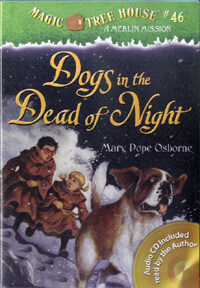 Magic Tree House #46 : Dogs in the Dead of Night (Book & CD)