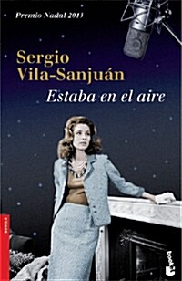 Estaba en el aire (Novela y Relatos) (Paperback)