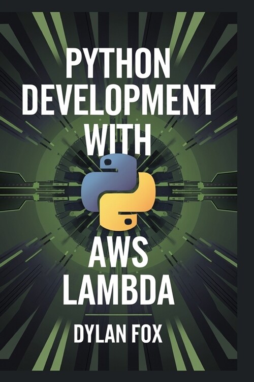 Python Development With AWS lambda (Paperback)