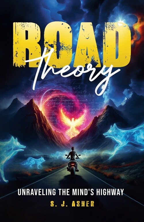 Road Theory: Unraveling the Minds Highway (Paperback)