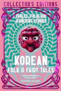 Korean Folk & Fairy Tales : Fables, Folklore & Ancient Stories (Hardcover)