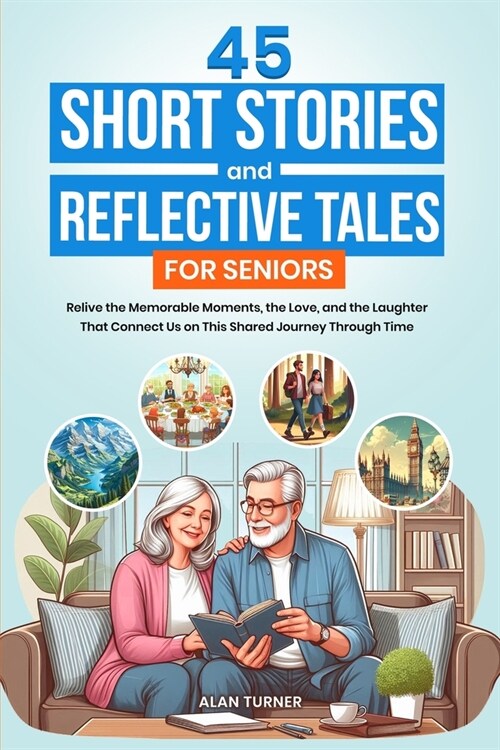 45 Short Stories and Reflective Tales for Seniors (Paperback)