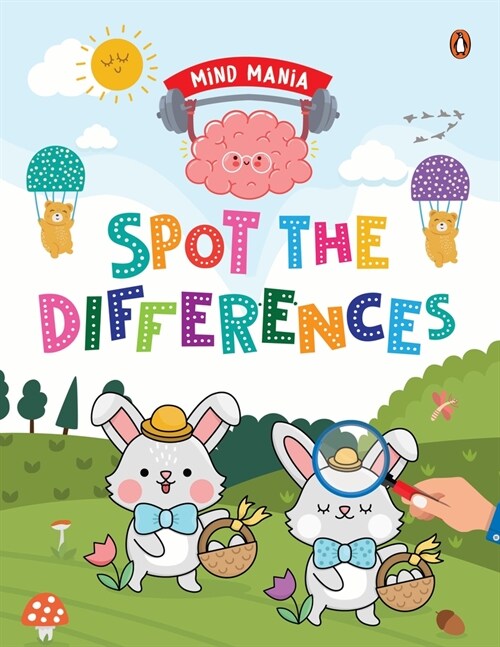 Mind Mania: Spot the Differences: Fun and Interactive Activity Book for Preschool Kids, Toddlers Enhances Observation Skills Book for 3+ [Penguin Earl (Paperback)