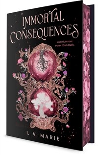 Immortal Consequences: A Good Morning America YA Book Club Pick (Hardcover)