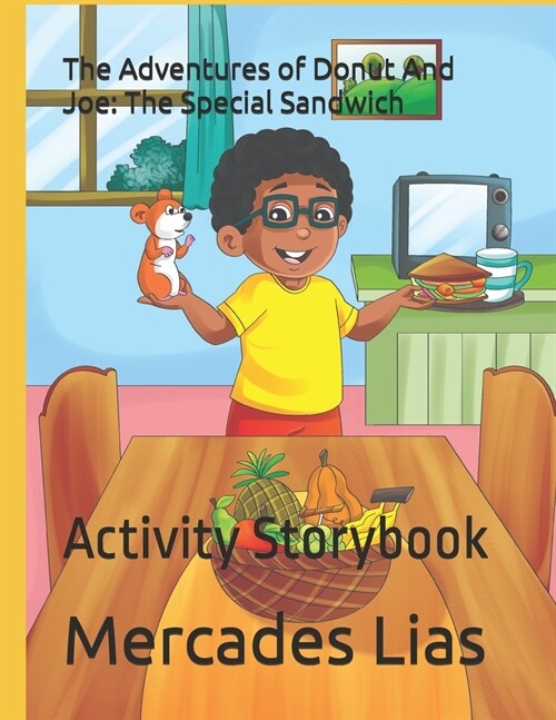 The Adventures of Donut and Joe: The Special Sandwich: Activity Storybook (Paperback)