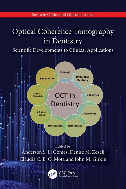 Optical Coherence Tomography in Dentistry : Scientific Developments to Clinical Applications (Paperback)