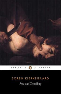 [중고] Fear and Trembling : Dialectical Lyric by Johannes de Silentio (Paperback)