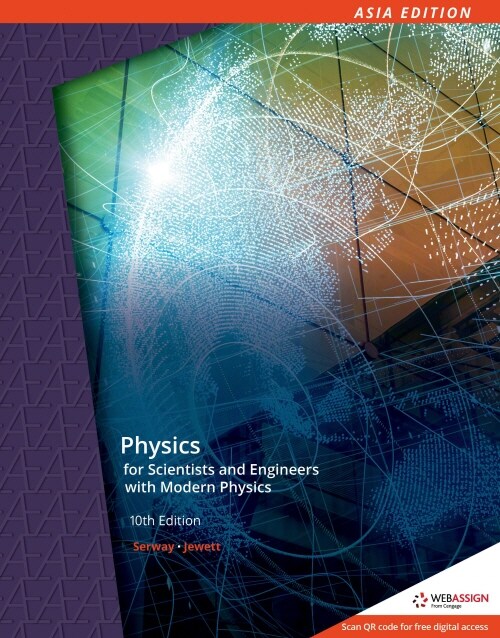 Physics for Scientists and Engineers with Modern Physics (ASIA EDITION, 10th ed)