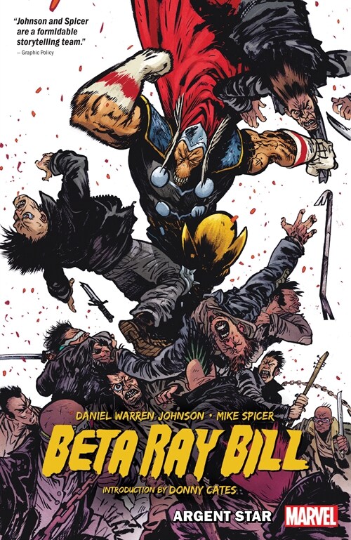 BETA RAY BILL BY DANIEL WARREN JOHNSON: ARGENT STAR TPB [NEW PRINTING] (Paperback)
