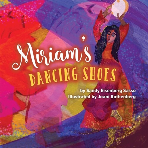 Miriams Dancing Shoes (Paperback)