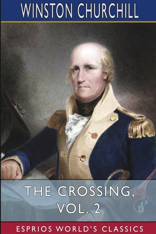 The Crossing, Vol. 2 (Esprios Classics) (Paperback)