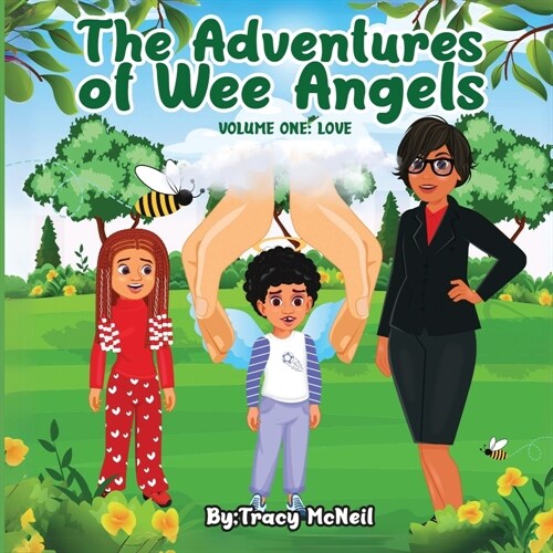 The Adventures of Wee Angels Volume One: Love (Paperback)