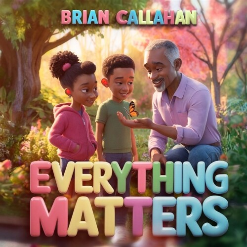 Everything Matters (Paperback)