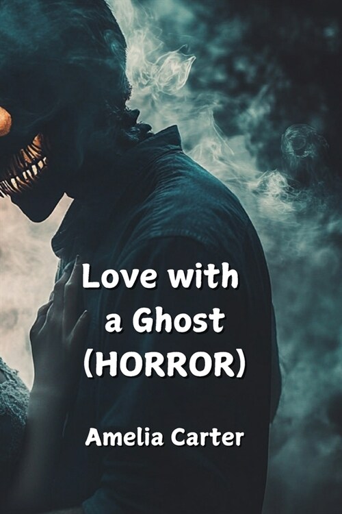 Love with a Ghost (HORROR) (Paperback)