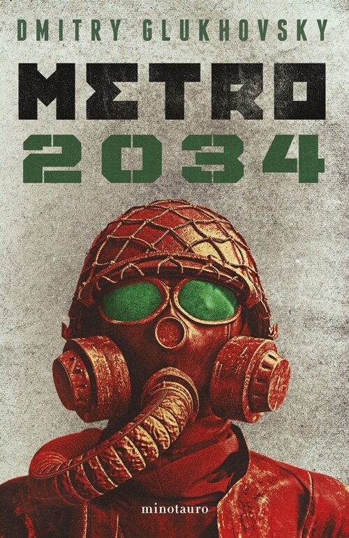 Metro 2034 (Novela / A Novel) (Paperback)