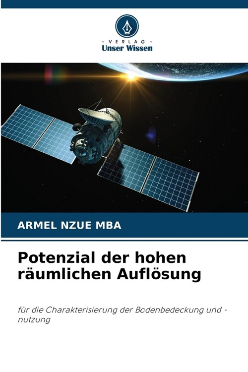 Potenzial der hohen r?mlichen Aufl?ung (Paperback)