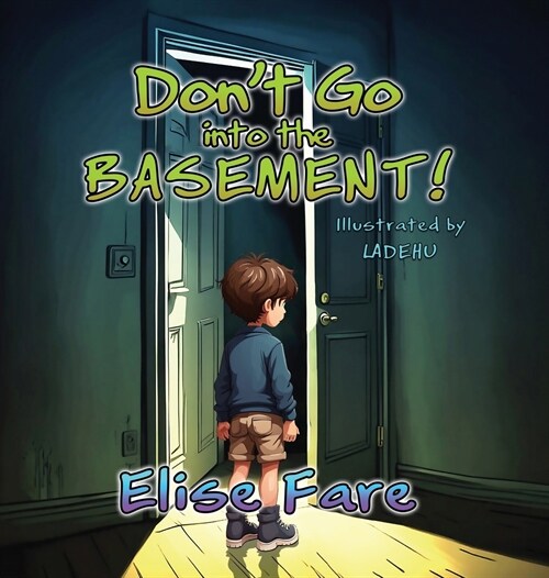 Dont Go to the Basement (Hardcover)