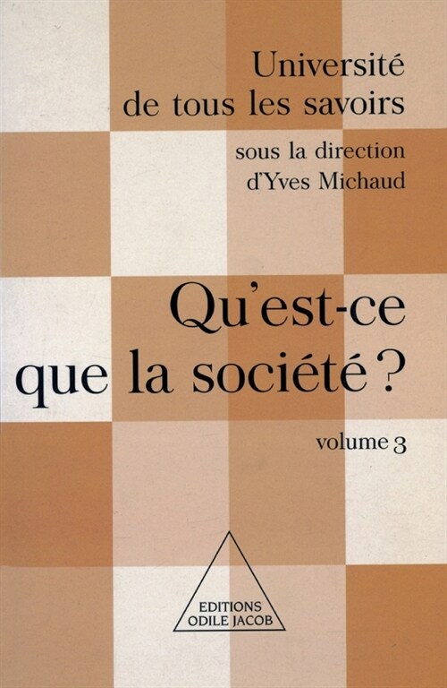 What Is Society ? / Quest-ce que la soci???: UTLS, volume 3 (Paperback)