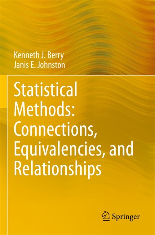 Statistical Methods: Connections, Equivalencies, and Relationships (Paperback)