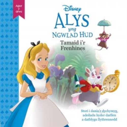 Disney Agor y Drws: Alys yng Nghwlad Hud - Tamaid ir Frenhines (Hardcover)
