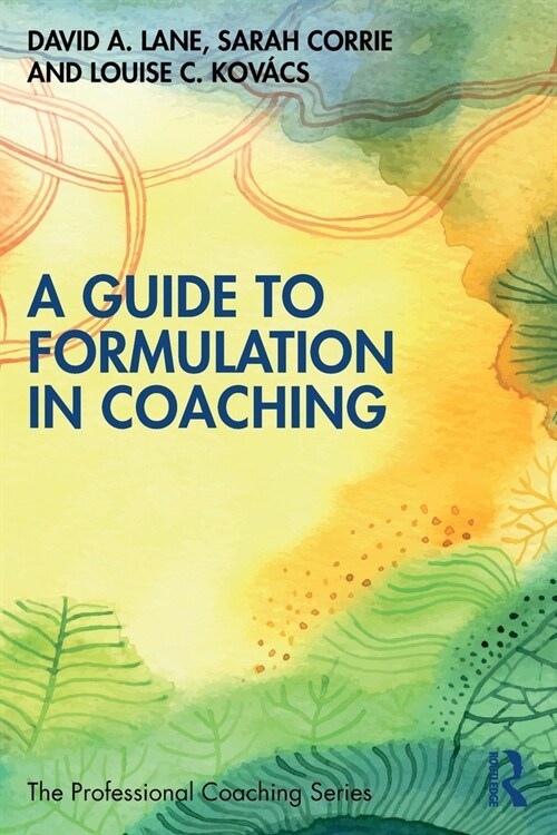 A Guide to Formulation in Coaching (Paperback, 1)