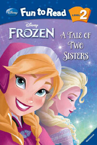 Disney Fun to Read 2-27 : A Tale of Two Sisters (겨울왕국) (Paperback)