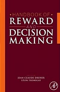 Handbook of Reward and Decision Making (Hardcover)