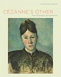 Cezannes Other: The Portraits of Hortense (Hardcover)