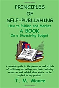 Principles of Self-publishing (Paperback)