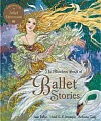 [중고] The Barefoot Book of Ballet Stories (Hardcover)