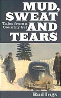 Mud, Sweat and Tears (Paperback)