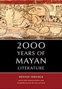 2000 Years of Mayan Literature (Hardcover, 1st)
